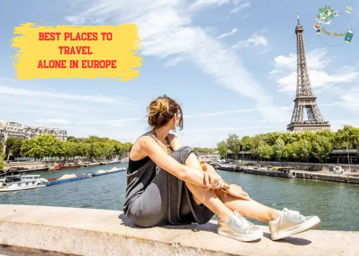 Best Places To Travel Alone In Europe